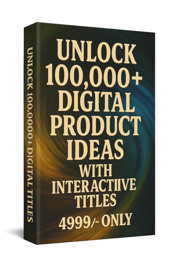 Unlock 100,000+ Digital Product Ideas